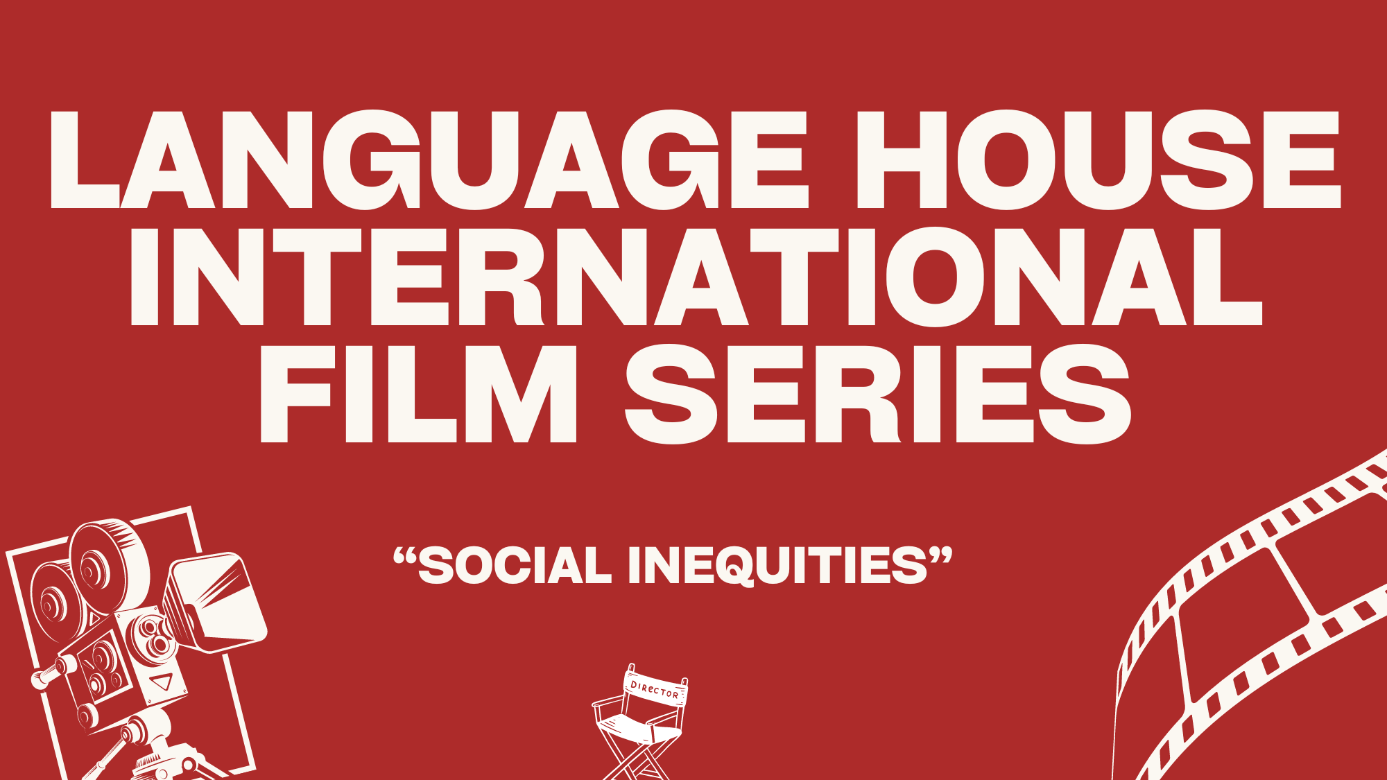Language House International Film Series "Roma" Presented by the