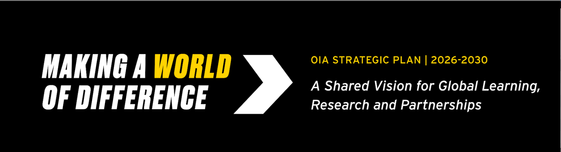 OIA Strategic Plan tagline: Making a World of Difference