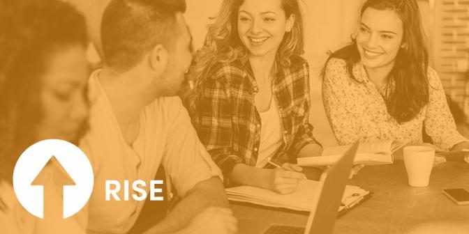 A group of four students talking in a classroom with an orange overlay and the text "RISE"