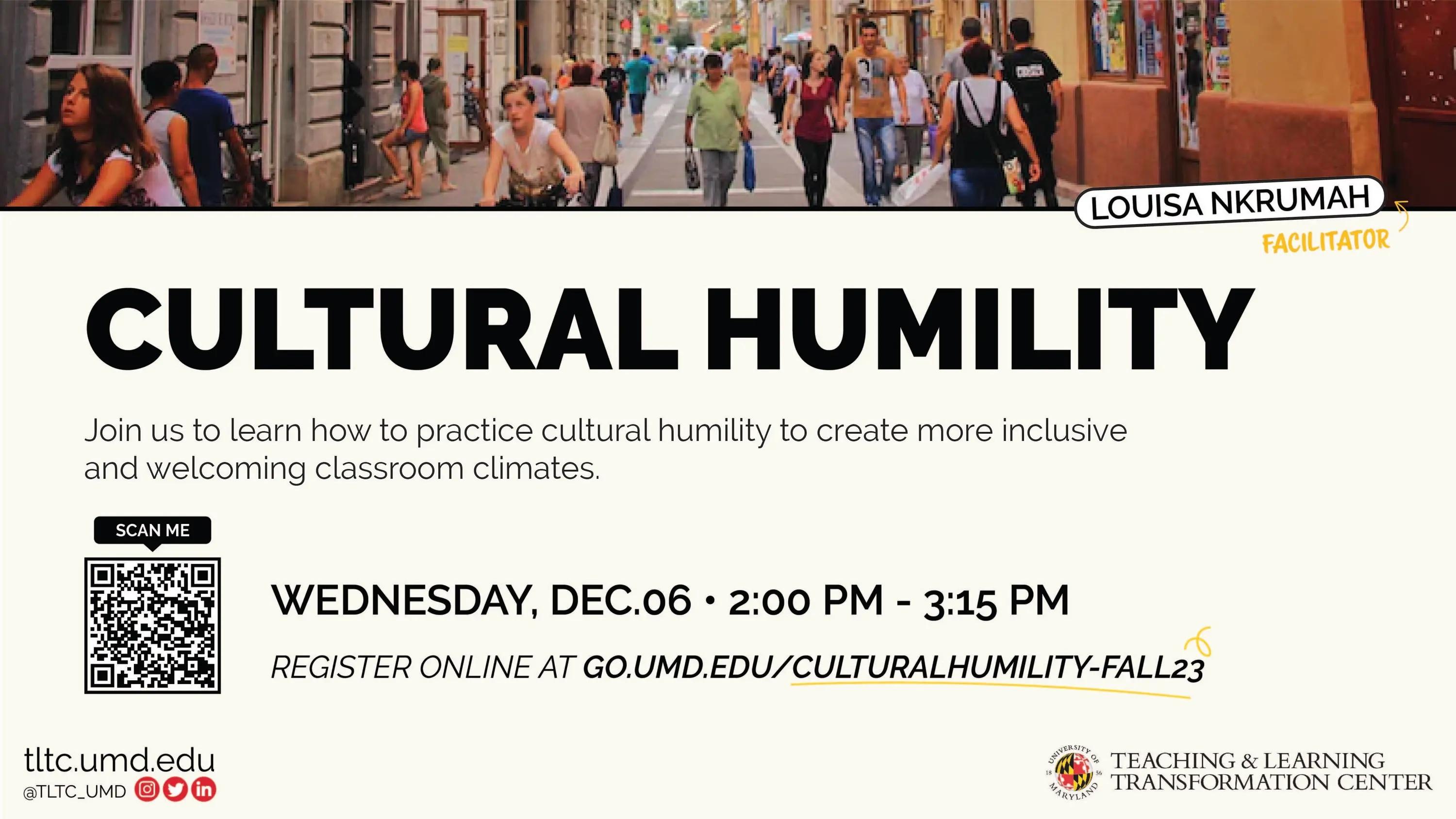 Graphic with text "Cultural Humility: Join us to learn how to practice cultural humility to create more inclusive and welcoming classroom climates.