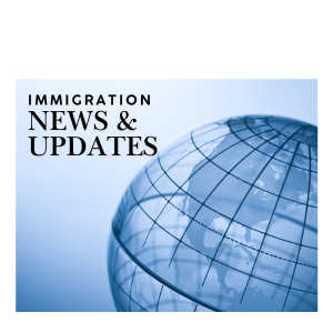 Immigration News & Updates