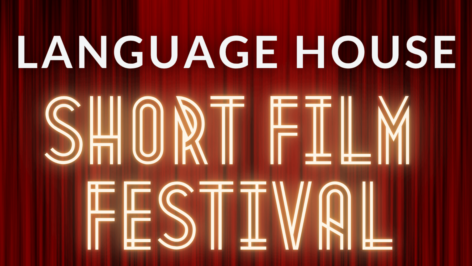 Language House Short Film Festival 